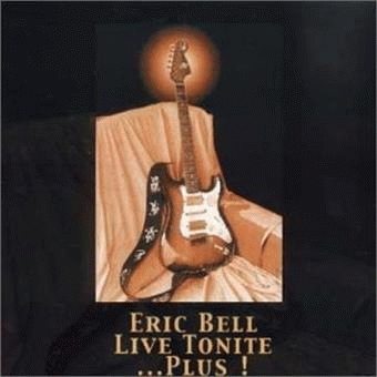 Eric Bell Band : Live Tonite